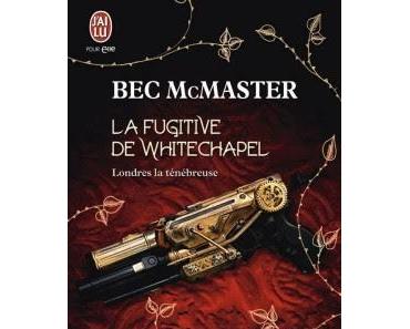 Londres la ténébreuse 1 – La fugitive de Whitechapel