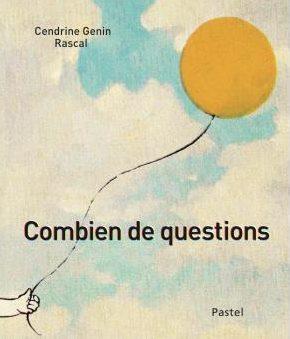 Combien de questions - Cendrine Genin & Rascal