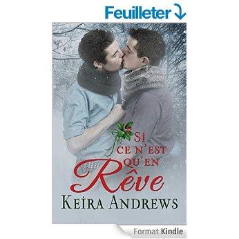 Mon avis sur Si ce n'est qu'en rêve de Keira Andrews