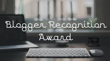 Blogger Recognition Award