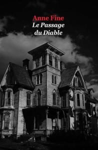 Le Passage du Diable, d’Anne Fine (2011)