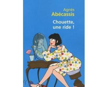 Chouette, une ride ! – Agnès Abécassis