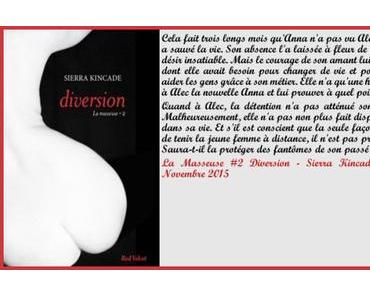 La Masseuse #2 : Diversion – Sierra Kincade