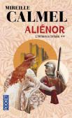 Aliénor, Tome 2 L'alliance brisée