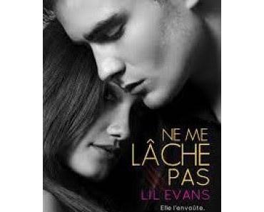 Ne me lâche pas
