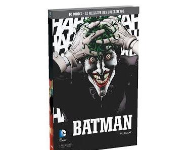 THE KILLING JOKE (DC COMICS LE MEILLEUR DES SUPER-HEROS TOME 11 CHEZ EAGLEMOSS)