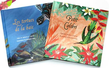 Petit colibri et Les tortues de la baie de Catherine Laurent et Bénédicte Nemo - éditions Cépages