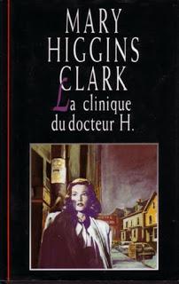 La clinique du docteur HMary Higgins ClarkEditions Albin ...