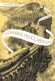 La Passe Miroir, Les Disparus de Clairdelune ~ Christelle Dabos ~