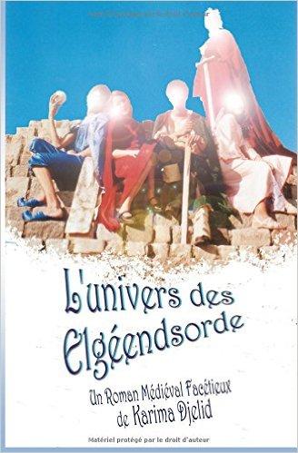 Mon avis sur L'univers des Elgéendsorde