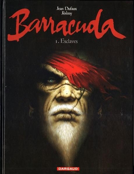 Couverture Barracuda, tome 1 : Esclaves