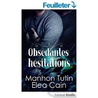 Mon avis sur Obsédantes hésitations