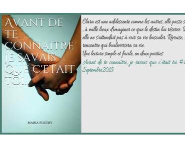 Avant de te connaître je savais que c’était toi – Maria Fleury