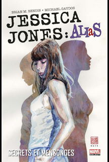 MARVEL SELECT : JESSICA JONES ALIAS TOME 1 (De Brian Bendis et Michael Gaydos)