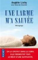 Une larme m'a sauvée