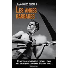 Les anges barbares de Jean-Marc Durand