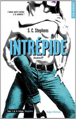 Thoughtless, tome 3 : Intrépide de S.C. Stephens