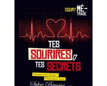 Tes Sourires, Tes Secrets