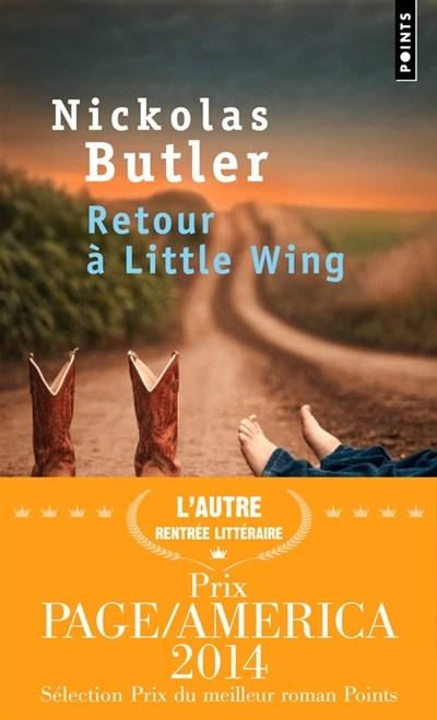 Retour à Little Wing de Nickolas Butler