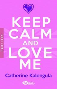 Catherine Kalengula / Keep Calm and Love me