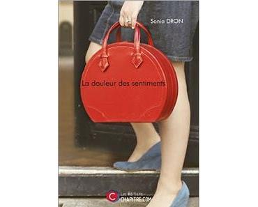 La douleur des sentiments de Sonia Dron