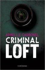 Criminal Loft d'Armelle Carbonel