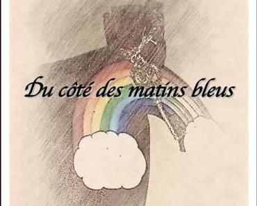 Du côté des matins bleus de Créoline de Venfré