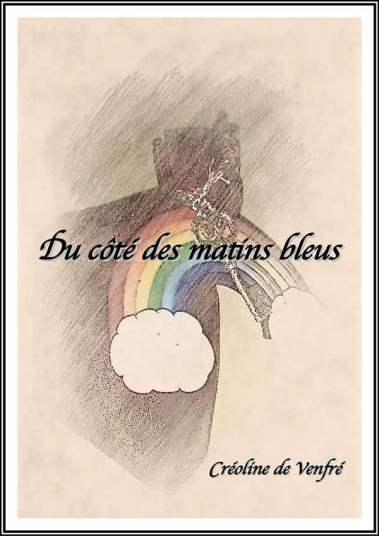 Du côté des matins bleus de Créoline de Venfré 12398633_517783271734875_1804817846_o