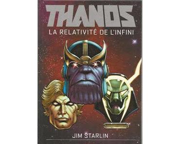 MARVEL GRAPHIC NOVEL : THANOS - LA RELATIVITE DE L'INFINI (Jim Starlin)