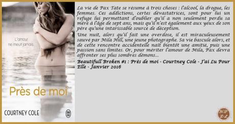 Beautifully Broken #1 : Près de moi – Courtney Cole