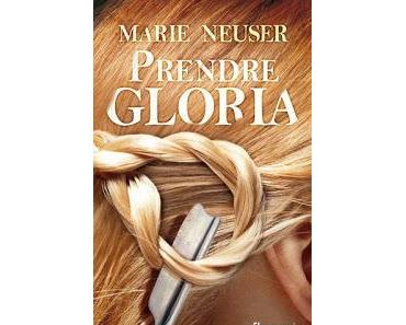 Prendre Gloria