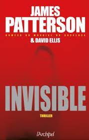 Invisible de James Patterson et David Ellis