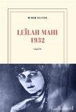 Leïlah Mahi 1932: Enquête par Didier Blonde Leïlah Mahi 1932: Enquête par Blonde