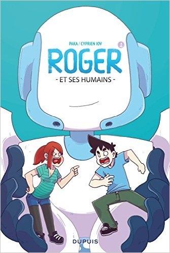 Couverture Roger et ses humains, tome 1 : Roger et ses humains