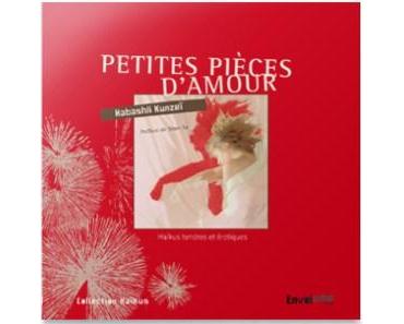 Petites pièces d’amour – Habashli Kunzeï