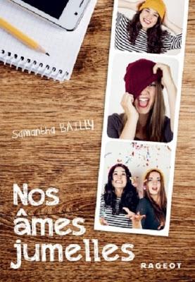 Nos âmes jumelles, tome 1 de Samantha Bailly