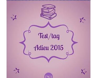 Tag : Adieu 2015 !