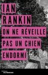 Ian Rankin : On ne réveille pas un chien endormi