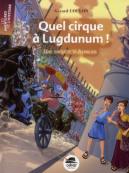 Quel cirque à Lugdunum !