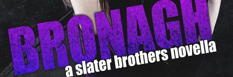 The Slater Brothers, Tome 1.5: Bronagh – L.A Casey