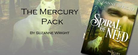 The Mercury Pack,Tome1: Spiral of need – Suzanne Wright