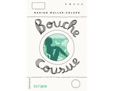 Bouche cousue, de Marion Muller-Colard (2016)