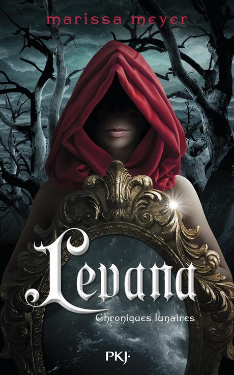 Chroniques Lunaires (3,5) : Levana - Marissa Meyer