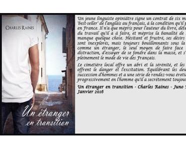Un étranger en transition – Charles Raines