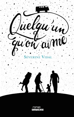 Quelqu'un qu'on aime - Séverine Vidal ➩