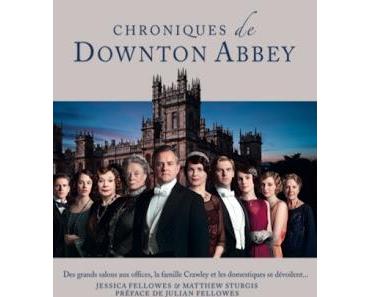 Chroniques de Downton Abbey de Jessica Fellowes