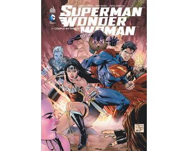 SUPERMAN/WONDER WOMAN TOME 1 : COUPLE MYTHIQUE