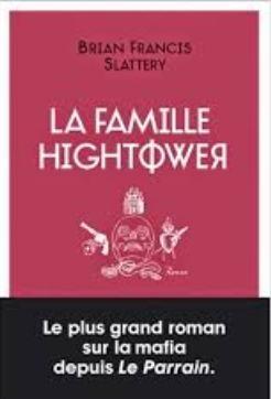 La Famille Hightower de Brian Francis Slattery