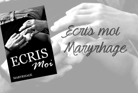 Ecris-moi de Maryrhage