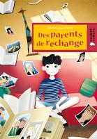 Des parents de rechange - Véronique Petit